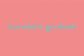 Fuente Konstant Grotesk